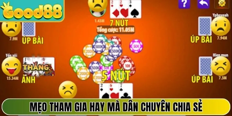 Mẹo tham gia hay mà dân chuyên chia sẻ