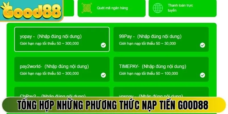 Tổng hợp những phương thức nạp tiền Good88 phổ biến